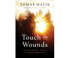 KNYGA Tomas Halik Touch the Wounds