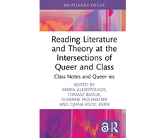 KNYGA Tomasz Basiuk Reading Literature and Theory at the Intersections of Queer and Class