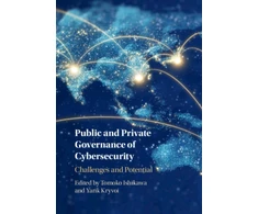 KNYGA Tomoko Ishikawa Public and Private Governance of Cybersecurity