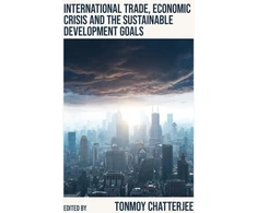 KNYGA Tonmoy Chatterjee International Trade, Economic Crisis and the Sustainable Development Goals