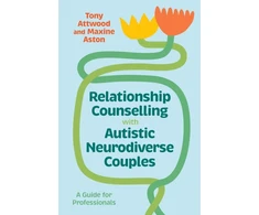 KNYGA Tony Attwood Relationship Counselling with Autistic Neurodiverse Couples