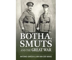 KNYGA Tony Garcia Botha, Smuts and the Great War
