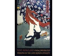 KNYGA Tony Hoagland Unincorporated Persons in the Late Honda Dynasty