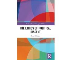 KNYGA Tony Milligan Ethics of Political Dissent