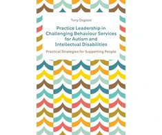 KNYGA Tony Osgood Practice Leadership in Challenging Behaviour Services for Autism and Intellectual Disabilities