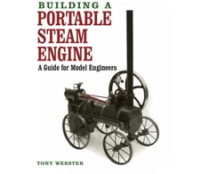 KNYGA Tony Webster Building a Portable Steam Engine