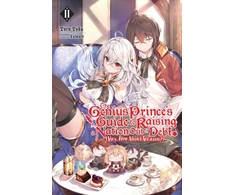 KNYGA Toru Toba The Genius Prince's Guide to Raising a Nation Out of Debt (Hey, How About Treason?), Vol. 11 (light novel)