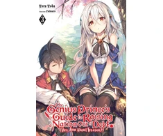 KNYGA Toru Toba The Genius Prince's Guide to Raising a Nation Out of Debt (Hey, How About Treason?), Vol. 3 (light novel)