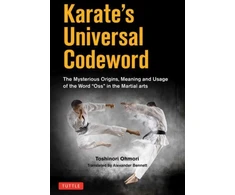 KNYGA Toshinori Ohmori Karate's Universal Codeword