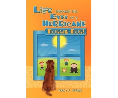 KNYGA Tracy A Spaine Life Through the Eyes of a Hurricane