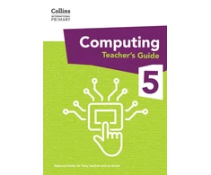 KNYGA Tracy Gardner International Primary Computing Teacher’s Guide: Stage 5