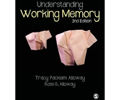 KNYGA Tracy Packiam Alloway Understanding Working Memory