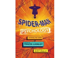 KNYGA Travis Langley Spider-Man Psychology