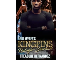 KNYGA Treasure Hernandez Carl Weber's Kingpins: Raleigh-Durham