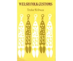 KNYGA Trefor M Owen Welsh Folk Customs