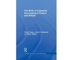 KNYGA Trevor Boyns Birth of Industrial Accounting in France and Britain