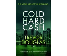 KNYGA Trevor Douglas Cold Hard Cash, A gripping police procedural that will keep you guessing