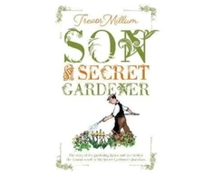 KNYGA Trevor Millum Son of The Secret Gardener