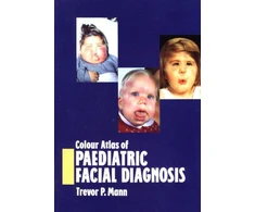 KNYGA Trevor P Mann Colour Atlas of Paediatric Facial Diagnosis