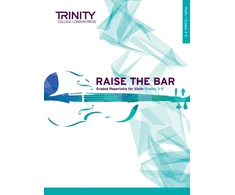 KNYGA Trinity College London Raise the Bar Violin Book 2: Grades 3-5