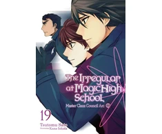 KNYGA Tsutomu Sato Irregular at Magic High School, Vol. 19 (light novel)