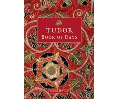 KNYGA Tudor Times Tudor Book of Days