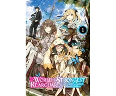 KNYGA Twa World's Strongest Rearguard: Labyrinth Country's Novice Seeker, Vol. 1 (light novel)