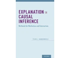 KNYGA Tyler Vanderweele Explanation in Causal Inference