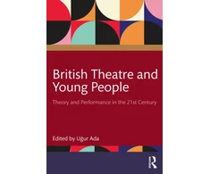 KNYGA U287Ur Ada British Theatre and Young People
