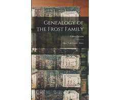 KNYGA Usher Parsons Genealogy of the Frost Family