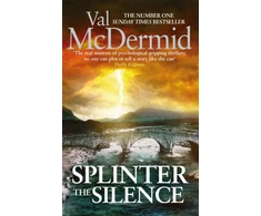 KNYGA Val Mcdermid Splinter the Silence