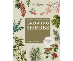 KNYGA Valerie Boujard Kew Gardener's Guide to Growing Shrubs