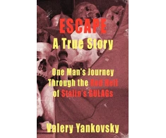 KNYGA Valery G Yankovsky Escape: A True Story