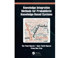 KNYGA Van Tham Nguyen Knowledge Integration Methods for Probabilistic Knowledge-based Systems
