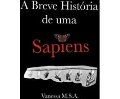 KNYGA Vanessa Souza Acafori Breve Historia de uma Sapiens
