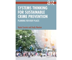 KNYGA Vania Ceccato Systems Thinking for Sustainable Crime Prevention