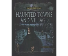 KNYGA Vic Kovacs Haunted Towns Villages