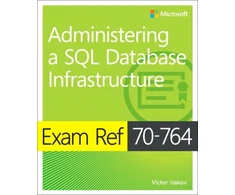 KNYGA Victor Isakov Exam Ref 70-764 Administering a SQL Database Infrastructure