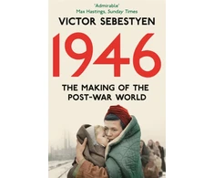 KNYGA Victor Sebestyen 1946: The Making of the Modern World