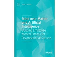 KNYGA Vidya S Athota Mind over Matter and Artificial Intelligence
