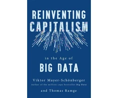 KNYGA Viktor Mayer Schonberger Reinventing Capitalism in the Age of Big Data
