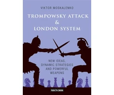 KNYGA Viktor Moskalenko Trompowsky Attack &amp; London System