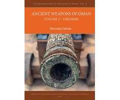 KNYGA Vincenzo Clarizia Ancient Weapons of Oman. Volume 2: Firearms