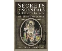 KNYGA Violet Fenn Secrets and Scandals in Regency Britain