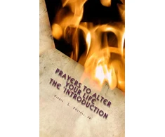 KNYGA Virgil Postell Prayers to Alter Your Life the 'Introduction