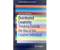KNYGA Vlad Petre Glaveanu Distributed Creativity