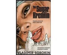 KNYGA Vladimir Sorokin Sugar Kremlin