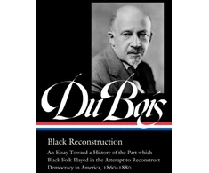 KNYGA W. E. B. Du Bois W.E.B. Du Bois: Juodas Reconstruction (LOA #350)