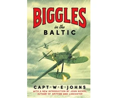 KNYGA W E Johns Biggles in the Baltic