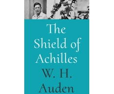 KNYGA W. H. Auden Shield of Achilles